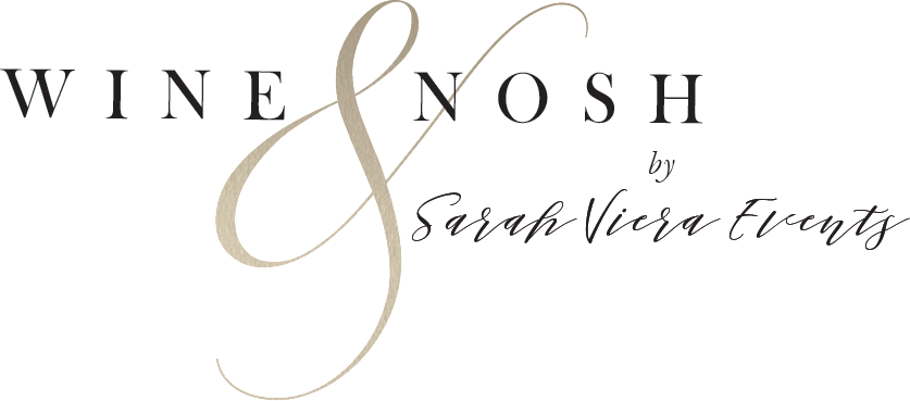 Wine and Nosh by Sarah Viera Events